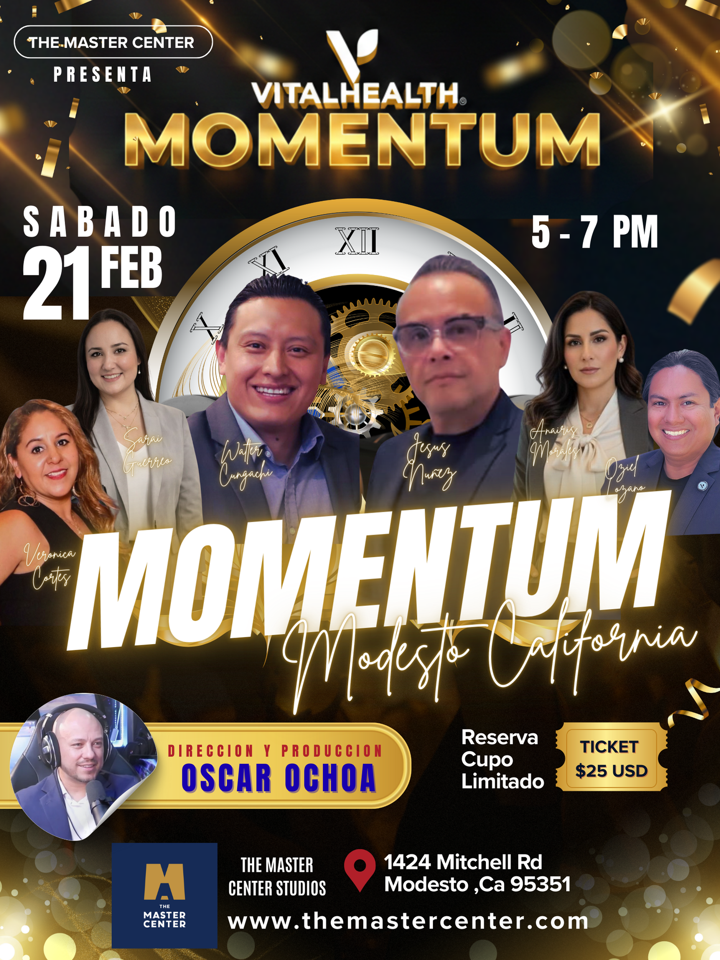 VITALHEALTH MOMENTUM – Modesto, California El momento de activar tu liderazgo y tu crecimiento