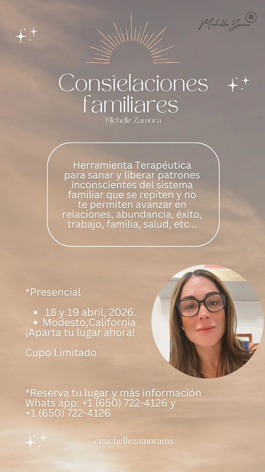 Michelle Zamora ,  Constelaciones Familiares , un programa terapéutico para sanar , por primera vez en Modesto California.